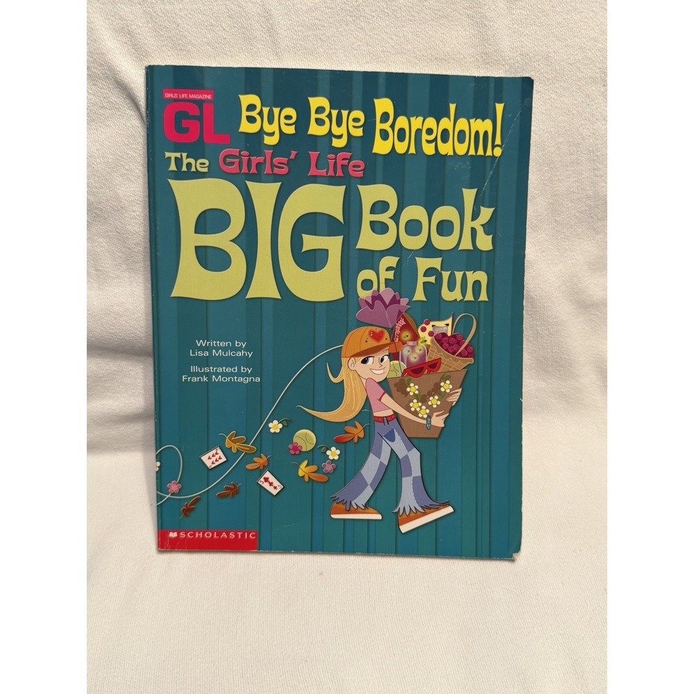 Bye Bye Boredom Girls Life Big Book of Fun 2003 Scholastic Crafts Activities